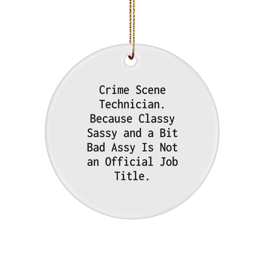Funny Crime Scene Technician Gifts for Christmas, Circle Ornament from Friends, Unique Christmas Unique Gifts for Men, Women, Coworkers, Family - Image 1