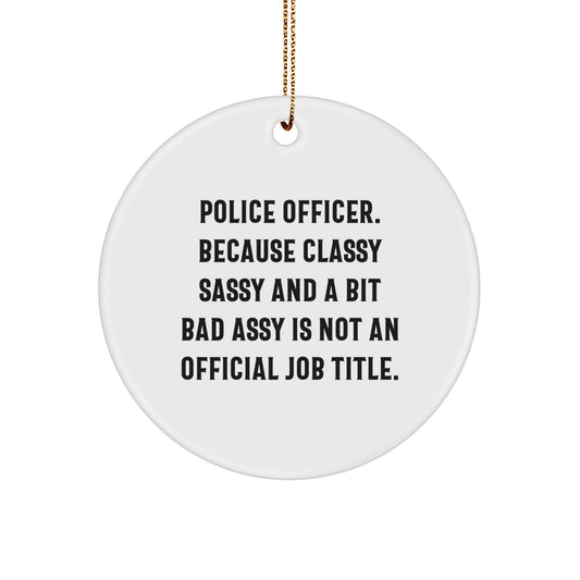 Funny Police Officer Circle Ornament, Gifts from Family to Police Officer Men, Christmas Unique Gifts for Police Officer - Image 1