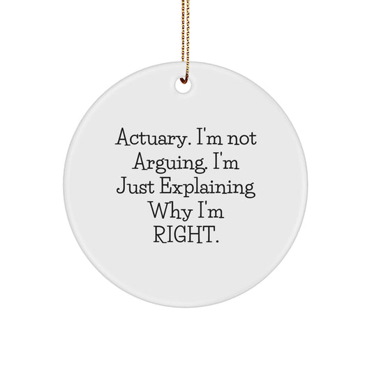 Funny Actuary Gifts from Friends - Actuary Circle Ornament, White - Christmas Unique Gifts for Actuary - Image 1