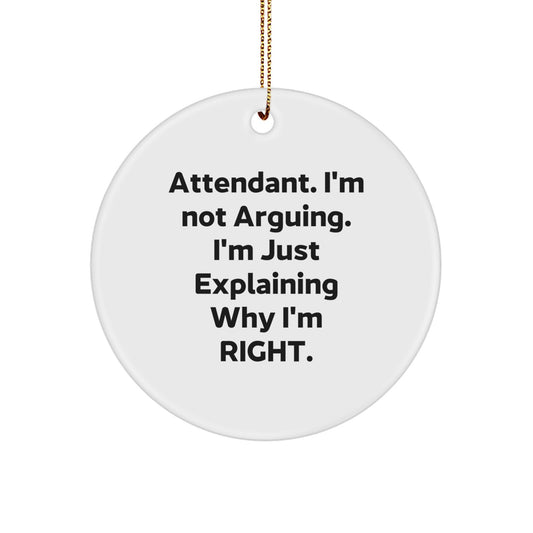 Funny Attendant Gifts from Men to Attendant Friends - Christmas Unique Circle Ornament - Image 1
