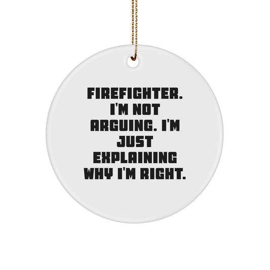 Funny Firefighter Gifts for Men - Firefighter Christmas Ornaments with Inspirational Humor - Gifts from Friends and Family - Image 1