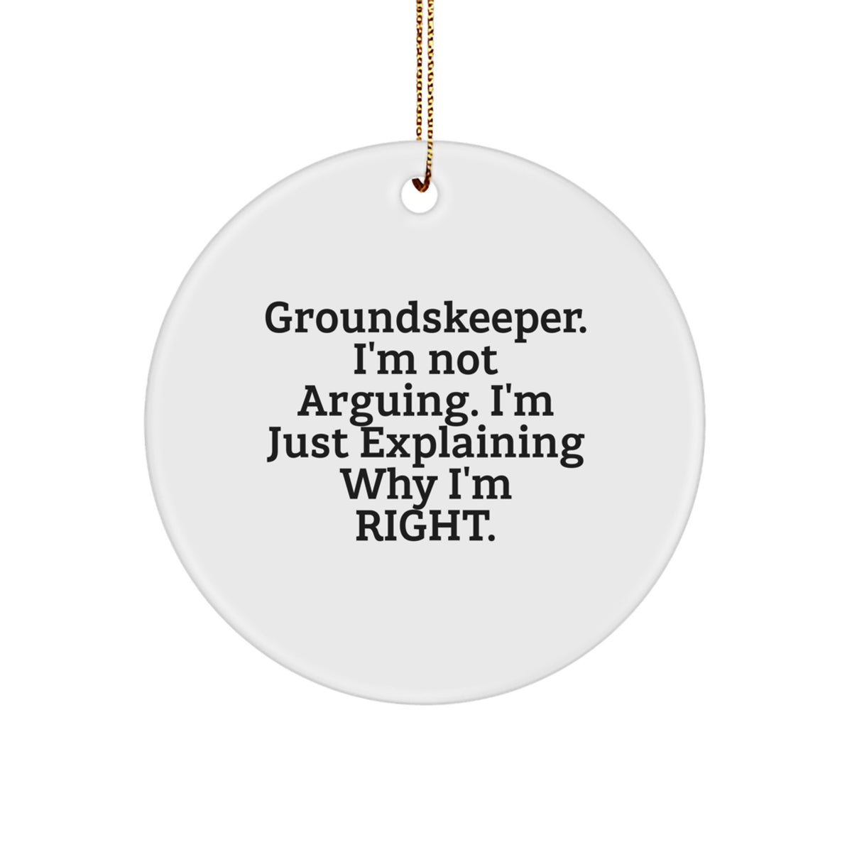 Christmas Unique Gift groundskeeper Circle Ornament for Her Present - Image 1