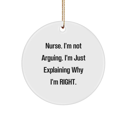 Nurse Gifts from Friends - Funny Quote Circle Ornament for Christmas Memorable Presents - Image 1