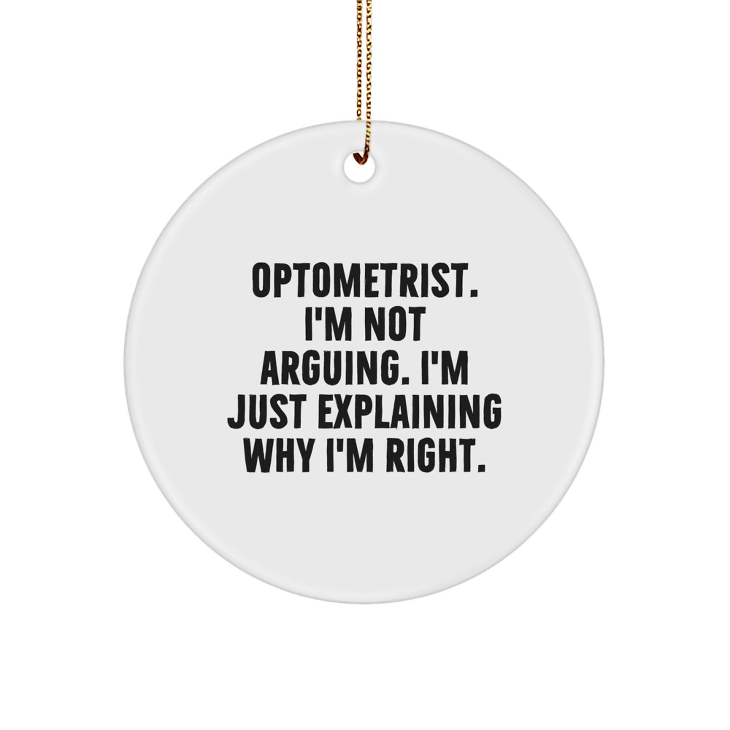 Funny Optometrist Circle Ornament Gifts from Friends for Christmas, Circle Ornament Optometrist Gifts, Optometrist Humor, Gifts for Optometrist, Christmas Unique Ornaments - Image 1