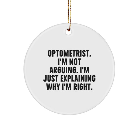 Funny Optometrist Circle Ornament Gifts from Friends for Christmas, Circle Ornament Optometrist Gifts, Optometrist Humor, Gifts for Optometrist, Christmas Unique Ornaments - Image 1