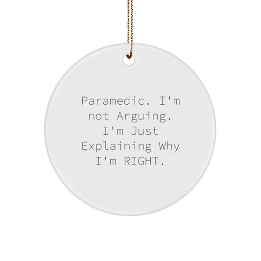 Rescue Worker Humor Circle Ornament, Funny Quote Gifts for Men from Family, Christmas Unique Presents for Rescue Workers - Image 1