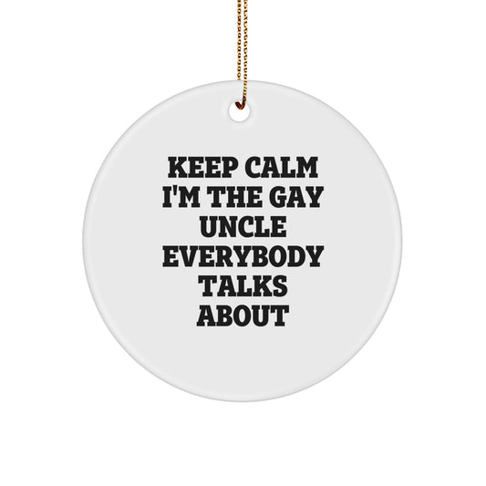 Funny Gay Uncle Christmas Circle Ornament Gifts from Family Friends for Uncle - Image 1