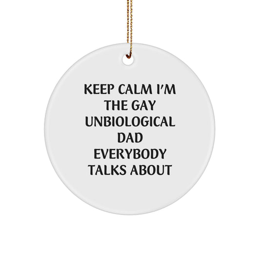 Funny Unbiological Dad Christmas Circle Ornament Gifts from Men, Women, Friends, Family - Image 1