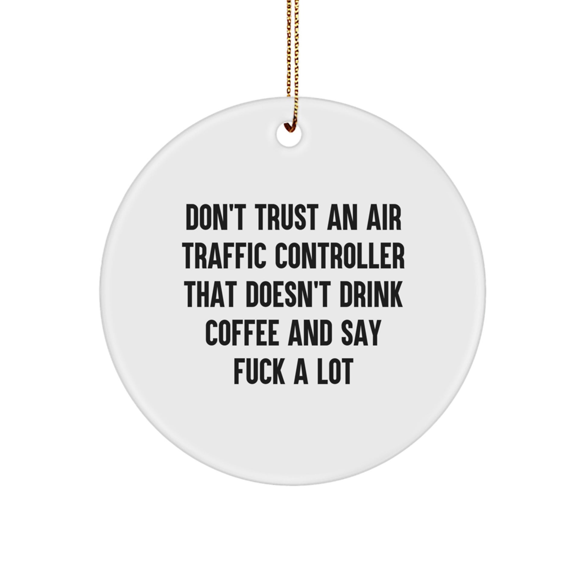 Funny Air Traffic Controller Gifts from Friends for Christmas Unique Ornament Circle Shaped Air Traffic Controller Lover - Image 1