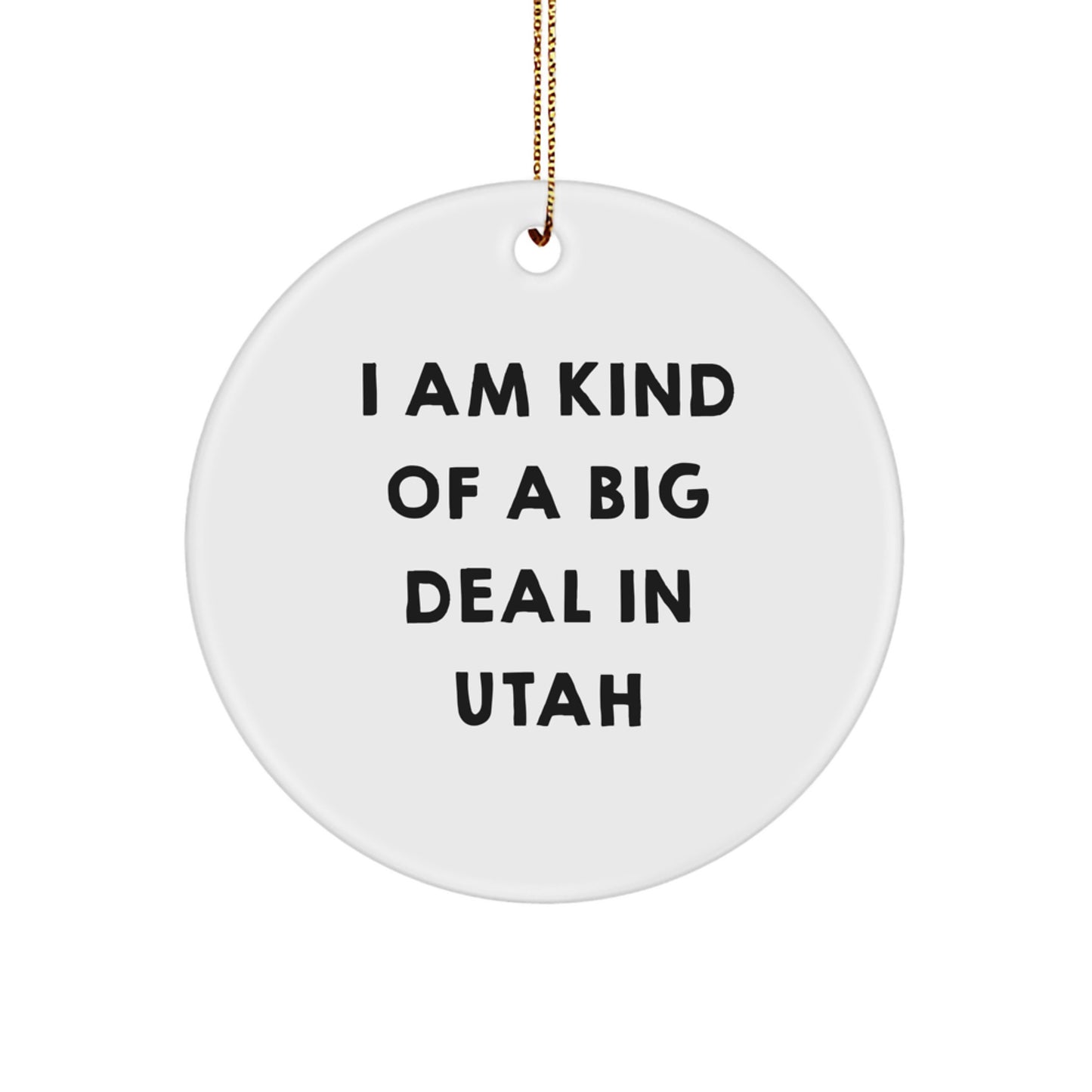 Funny Utah Circle Ornament Gifts from Men to Utah Friends at Christmas - Image 1