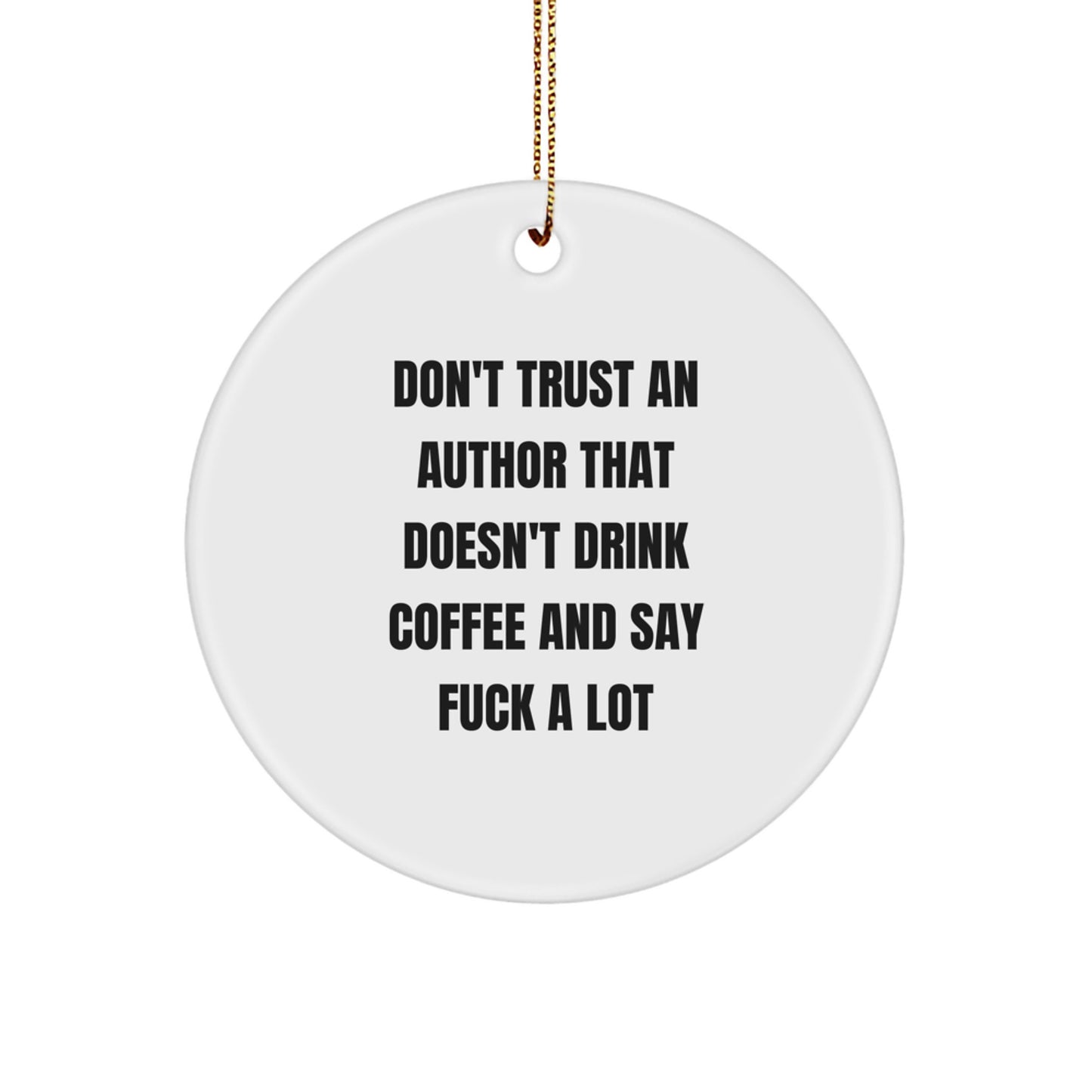 Funny Author Gifts from Friends, Author Circle Ornament for Men, White Christmas Unique Gifts - Image 1