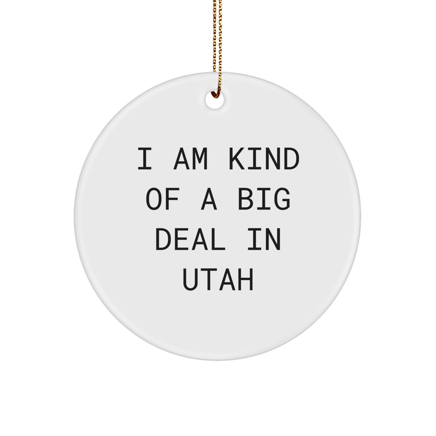 Funny Utah Circle Ornament Gifts from Friends for Men and Women in Utah - Image 1