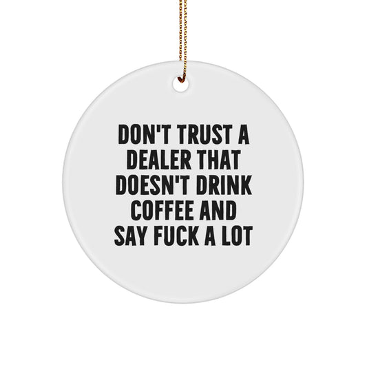 Funny Dealer Gifts, Circle Ornament with Sublimation Finish, Gifts from Men to Dealer Friends, Merry Christmas - Image 1