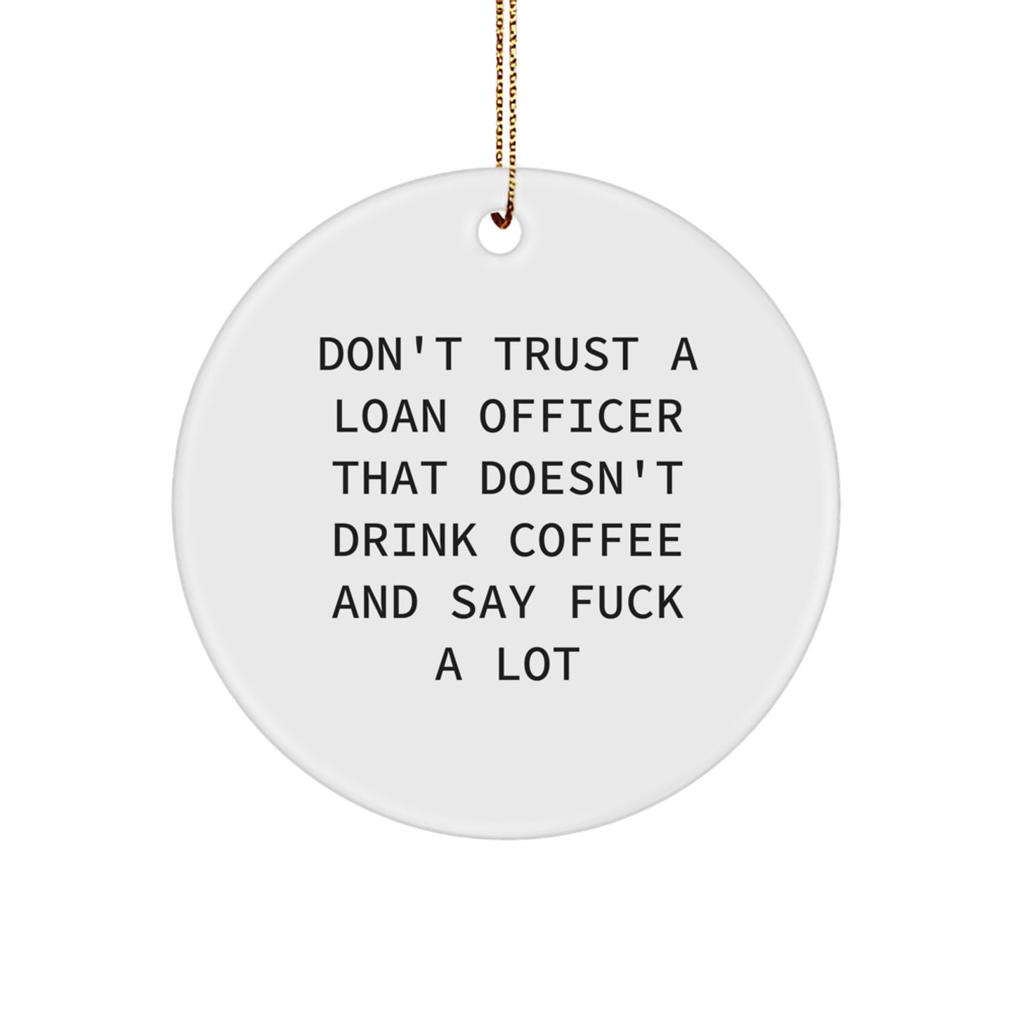 Loan Officer Christmas Ornament Gift for Happy Kids – Favorite Coffee Quote - Image 1