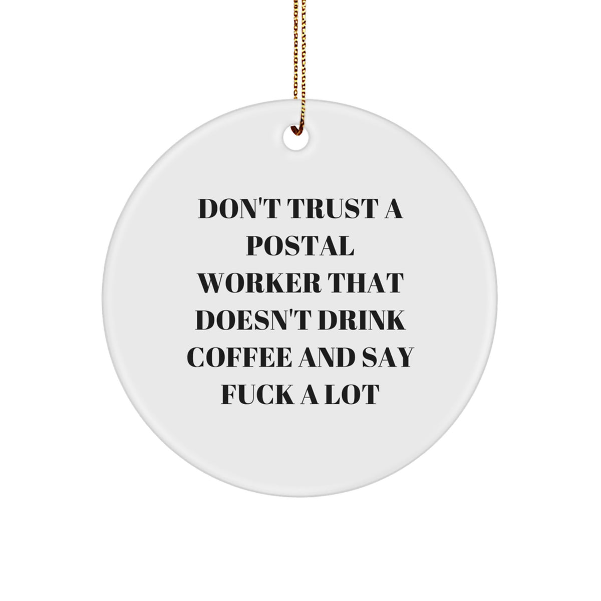 Sassy Postal Worker Christmas Ornament for Friends Gift Novelty Fun - Image 1