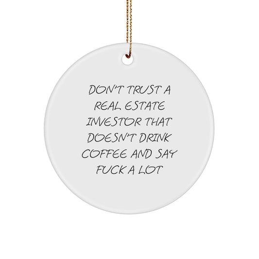 Funny Real Estate Investor Christmas Unique Gifts from Friends, Perfect Circle Ornament for Men, Women, Coworkers, Real Estate Investor Enthusiasts, Unique Christmas Unique Gifts - Image 1