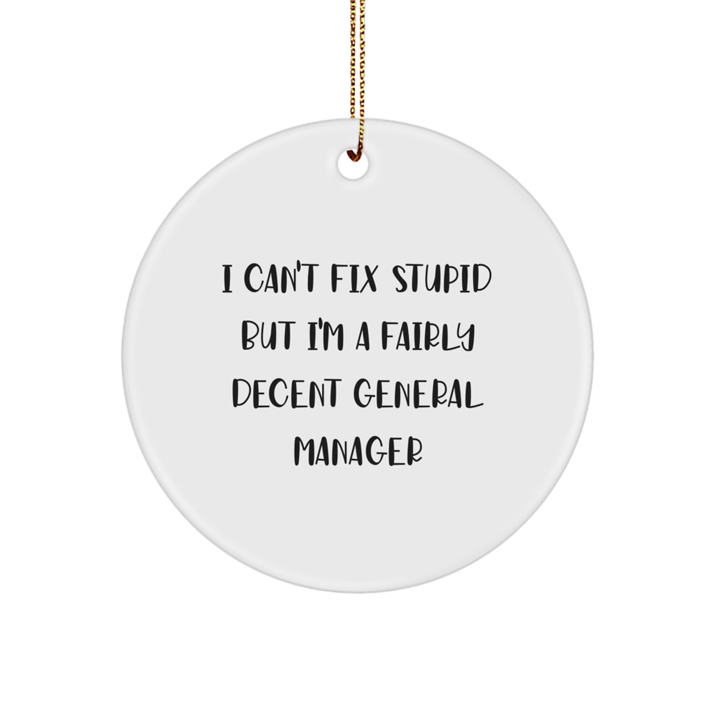 Witty General Manager Christmas Ornament Novelty for Friends Gift - Image 1