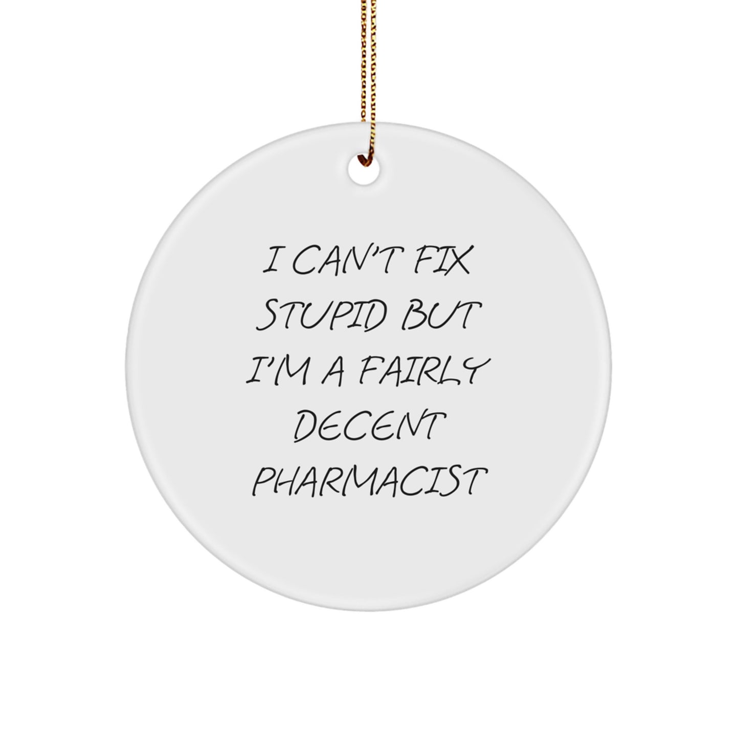 Witty Pharmacist Christmas Ornament for Friends Novelty Gift - Image 1