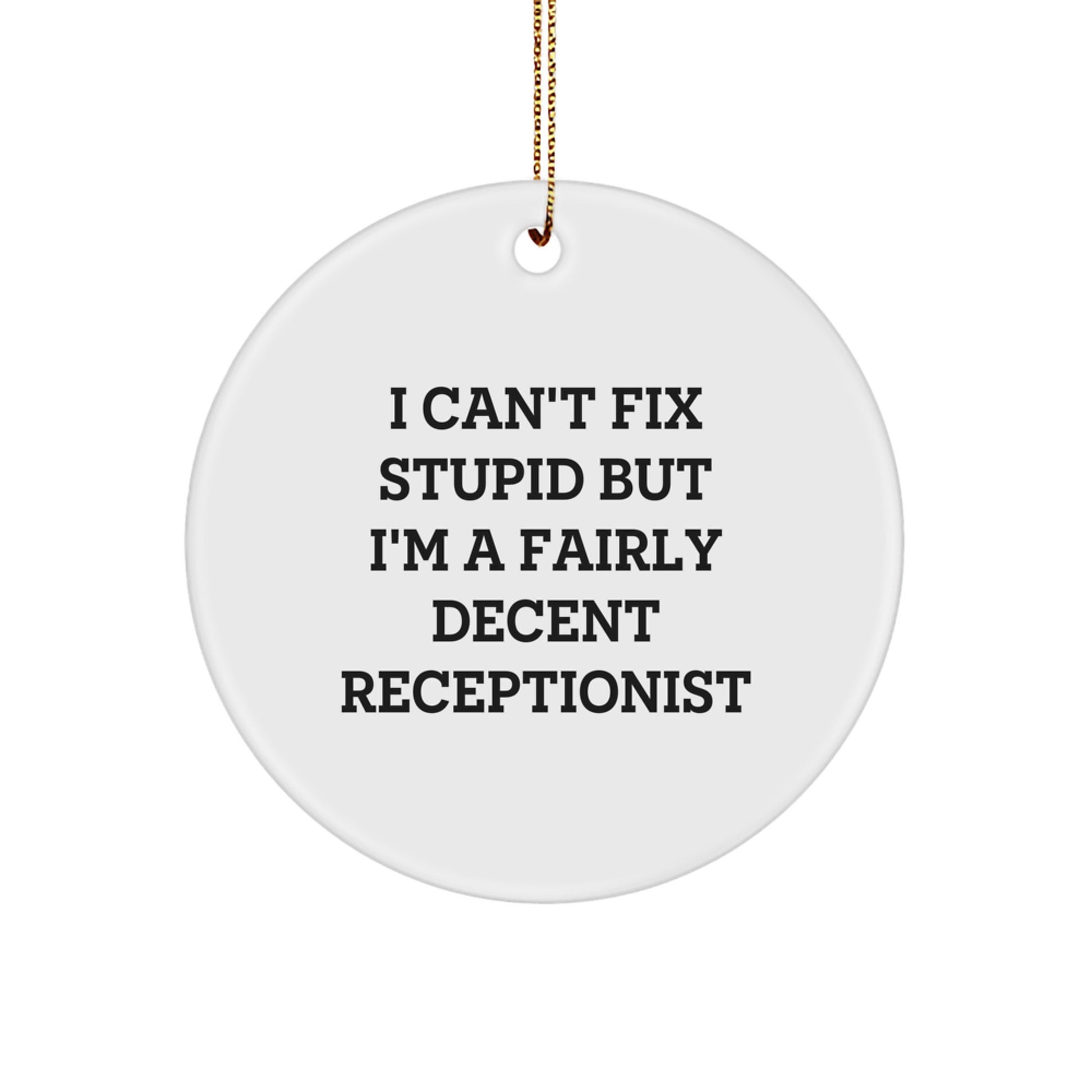 Funny Receptionist Gifts from Friends for Receptionist Christmas Unique Circle Ornaments - Image 1