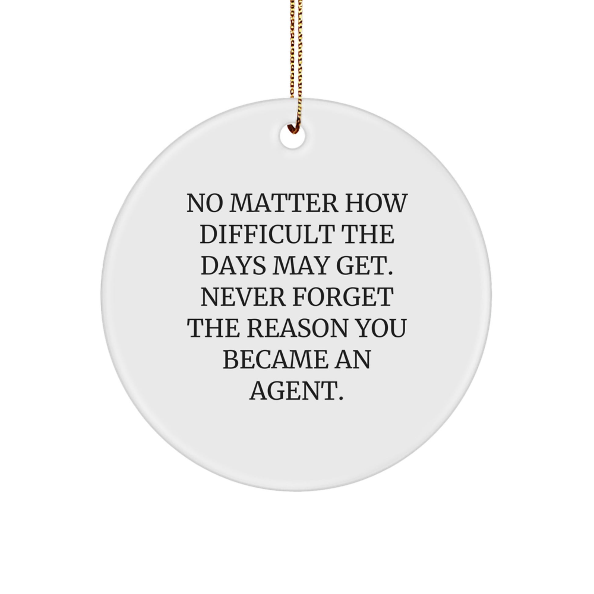 Funny Agent Circle Ornament Gifts from Friends and Family - Inspiring Agent Unique Christmas Unique Gifts for Agent Men and Women - Image 1