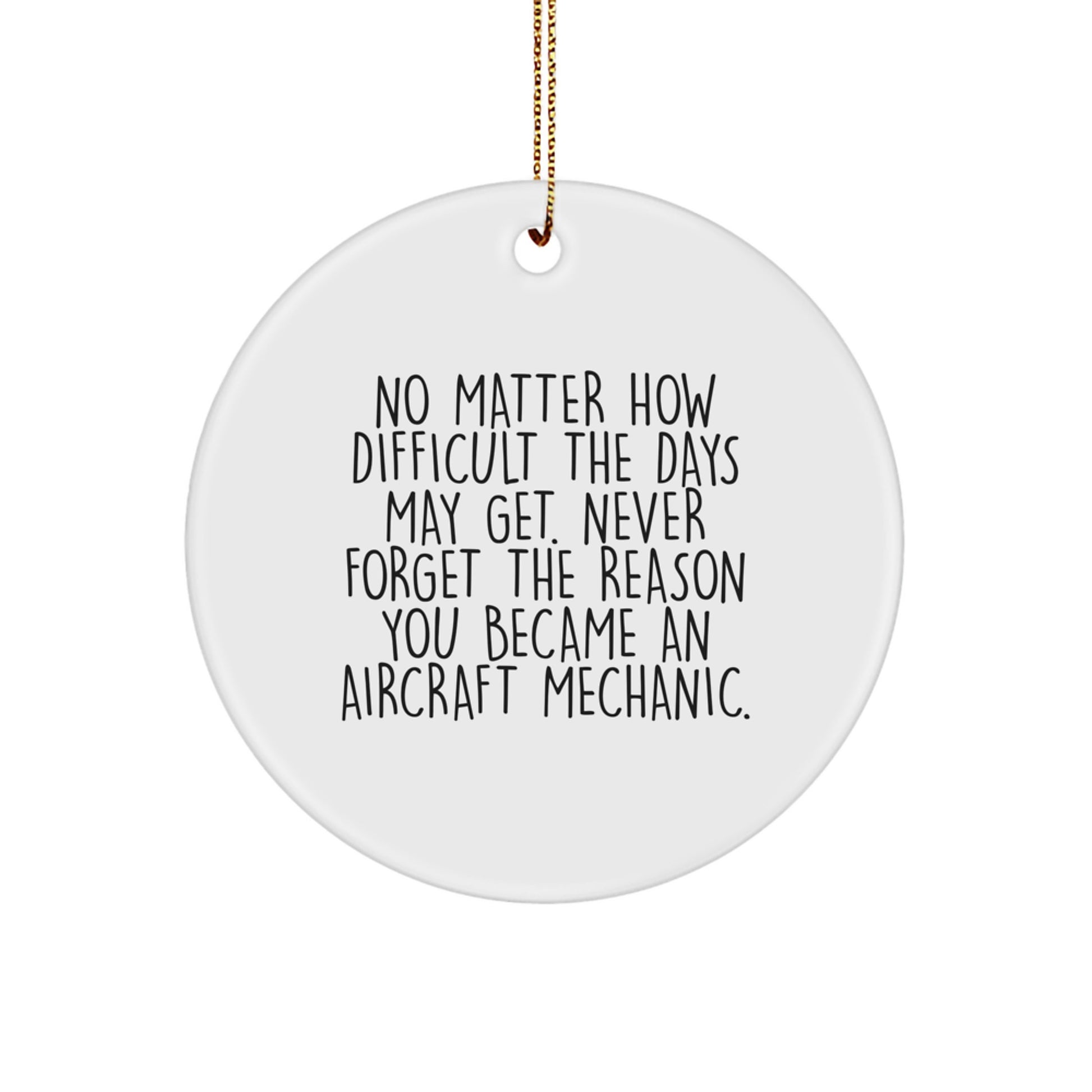 Aircraft Mechanic Funny Quote Circle Ornament Gifts from Family to Friends, Unique Christmas Unique Gifts for Aircraft Mechanic, Personalized Circle Ornament - Image 1