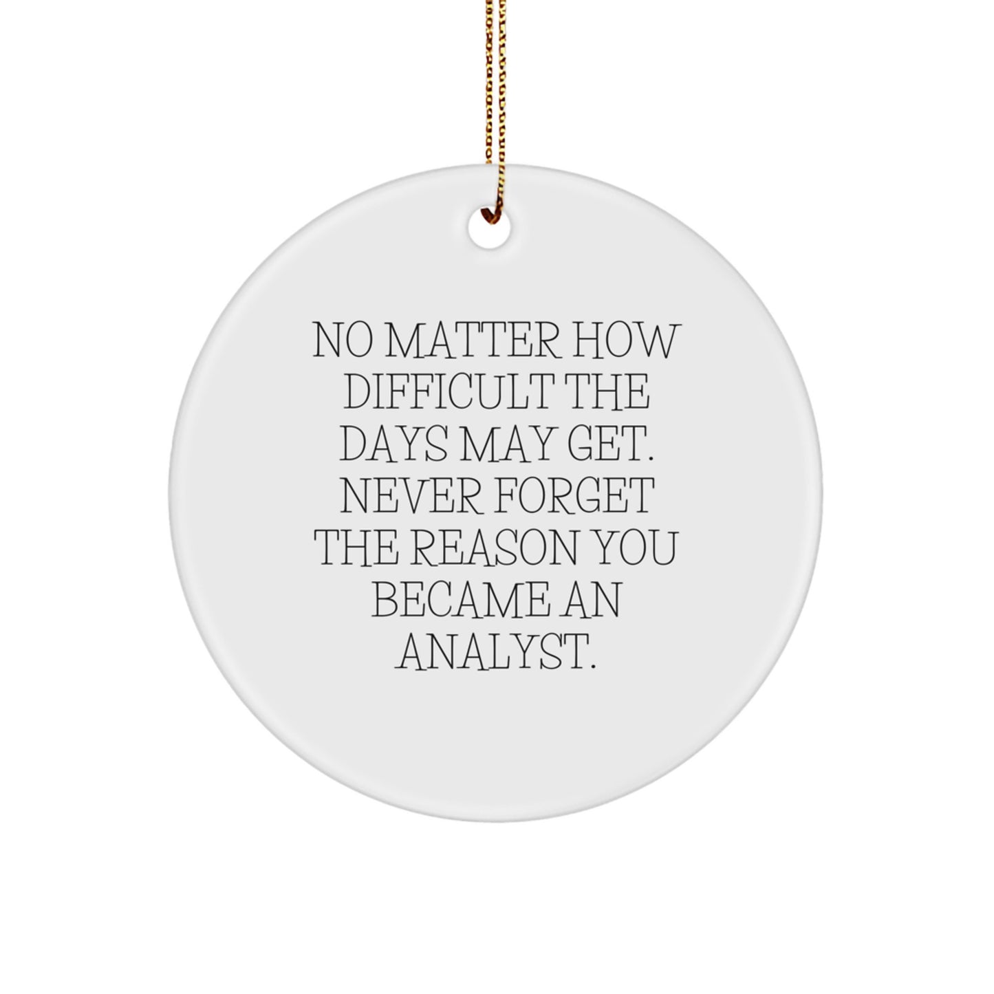 For Him Analyst Keepsake Christmas Ornament Gift Never Forget - Image 1
