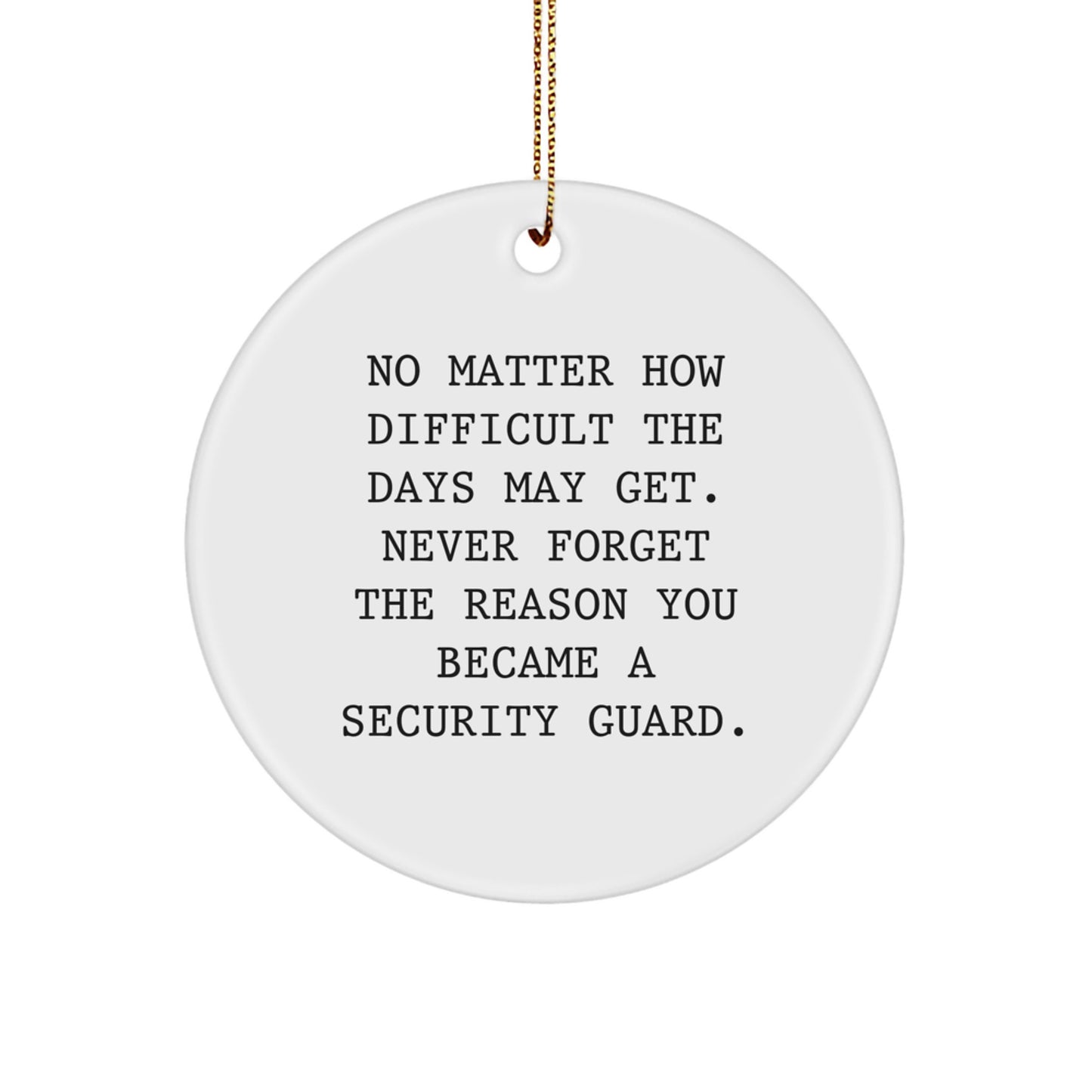 Security Guard Christmas Ornament for Coworkers Idea Never Forget Gift - Image 1