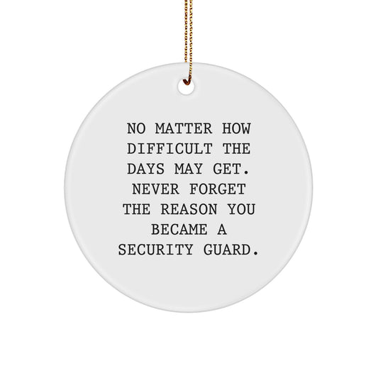 Security Guard Christmas Ornament for Coworkers Idea Never Forget Gift - Image 1