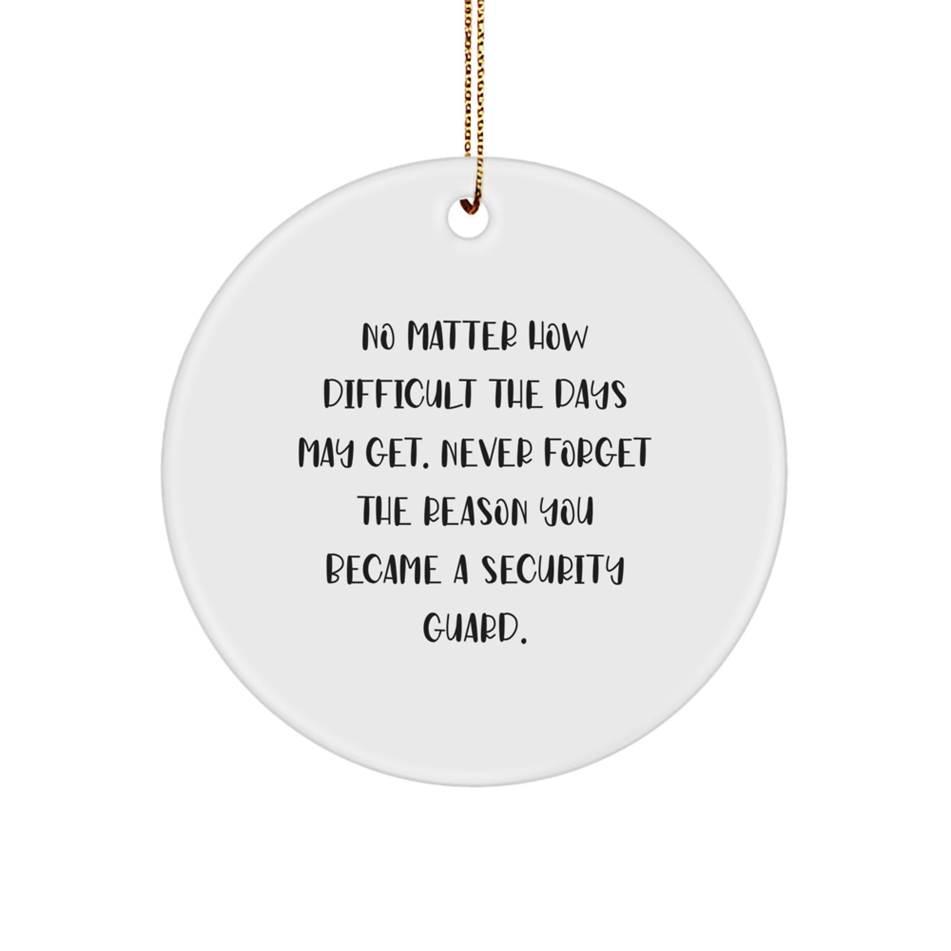 Funny Security Guard Christmas Circle Ornament Gifts from Family for Men - Image 1