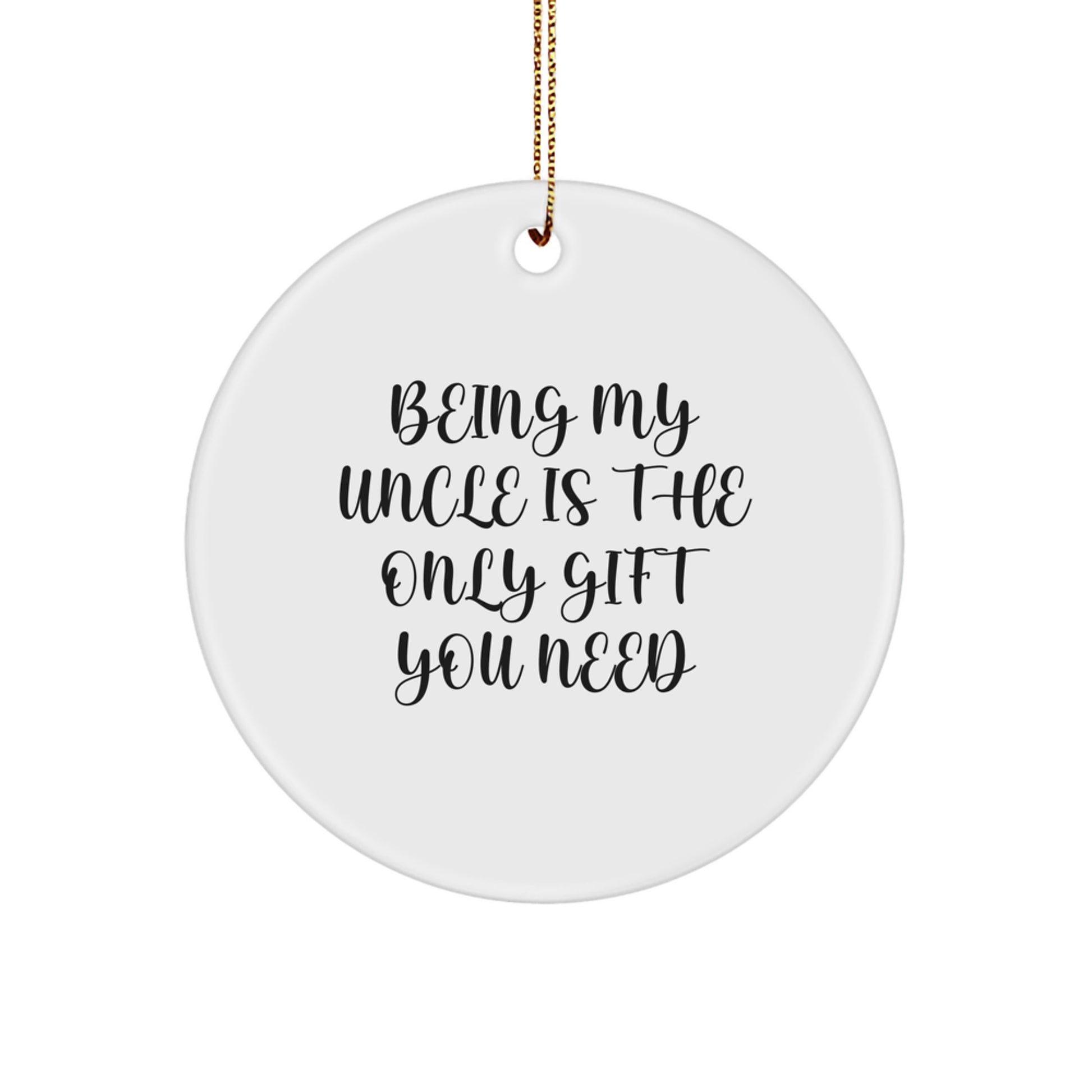 Uncle Circle Ornament Christmas for Dad Present Being Uncle Is Gift - Image 1