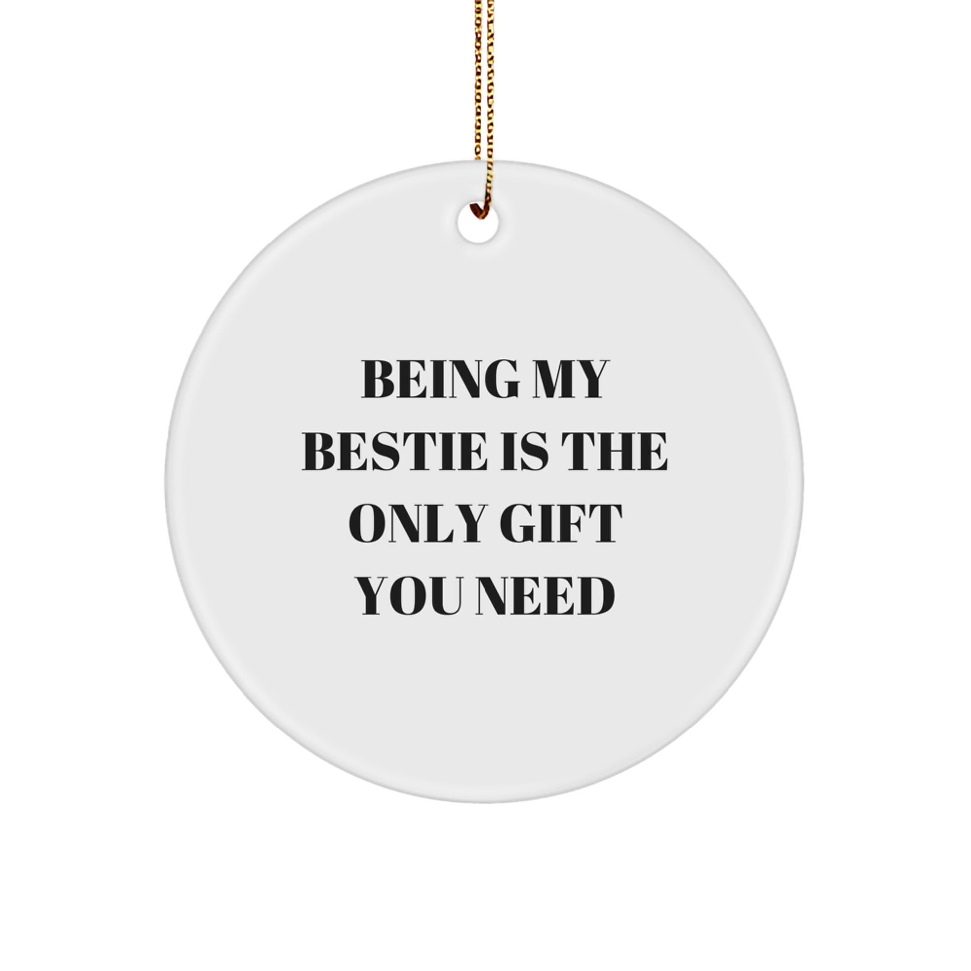 Funny Bestie Gifts from Men, Women, Friends, Family - Christmas Unique Gifts for Bestie, Circle Ornament - Image 1