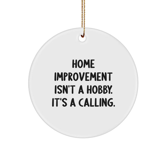 Home Improvement Gifts for Men, Funny Circle Ornament from Friends, Christmas Unique Decorations - Image 1