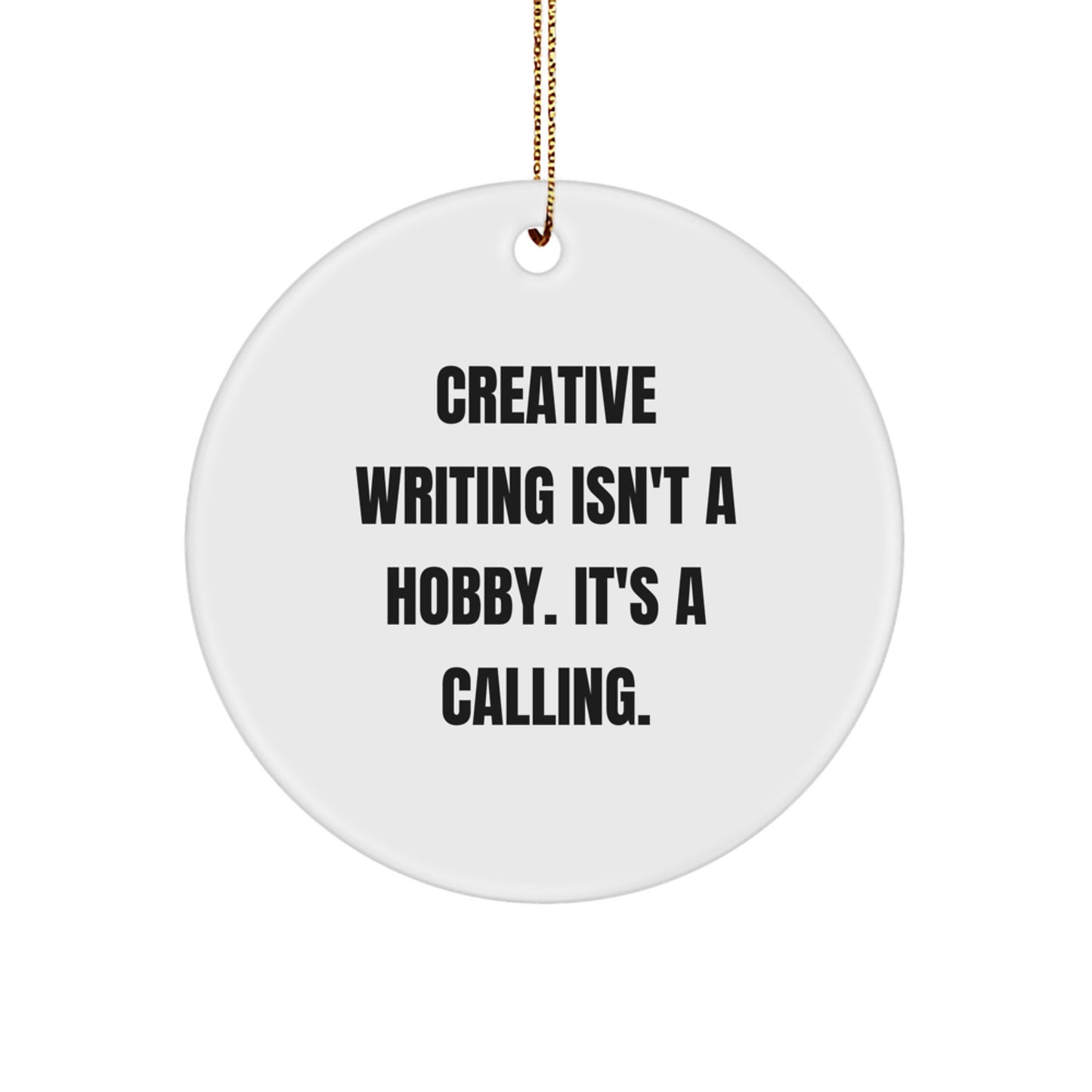 Christmas Unique Gift for Her Creative Writing Ornament Isn't a Hobby - Image 1