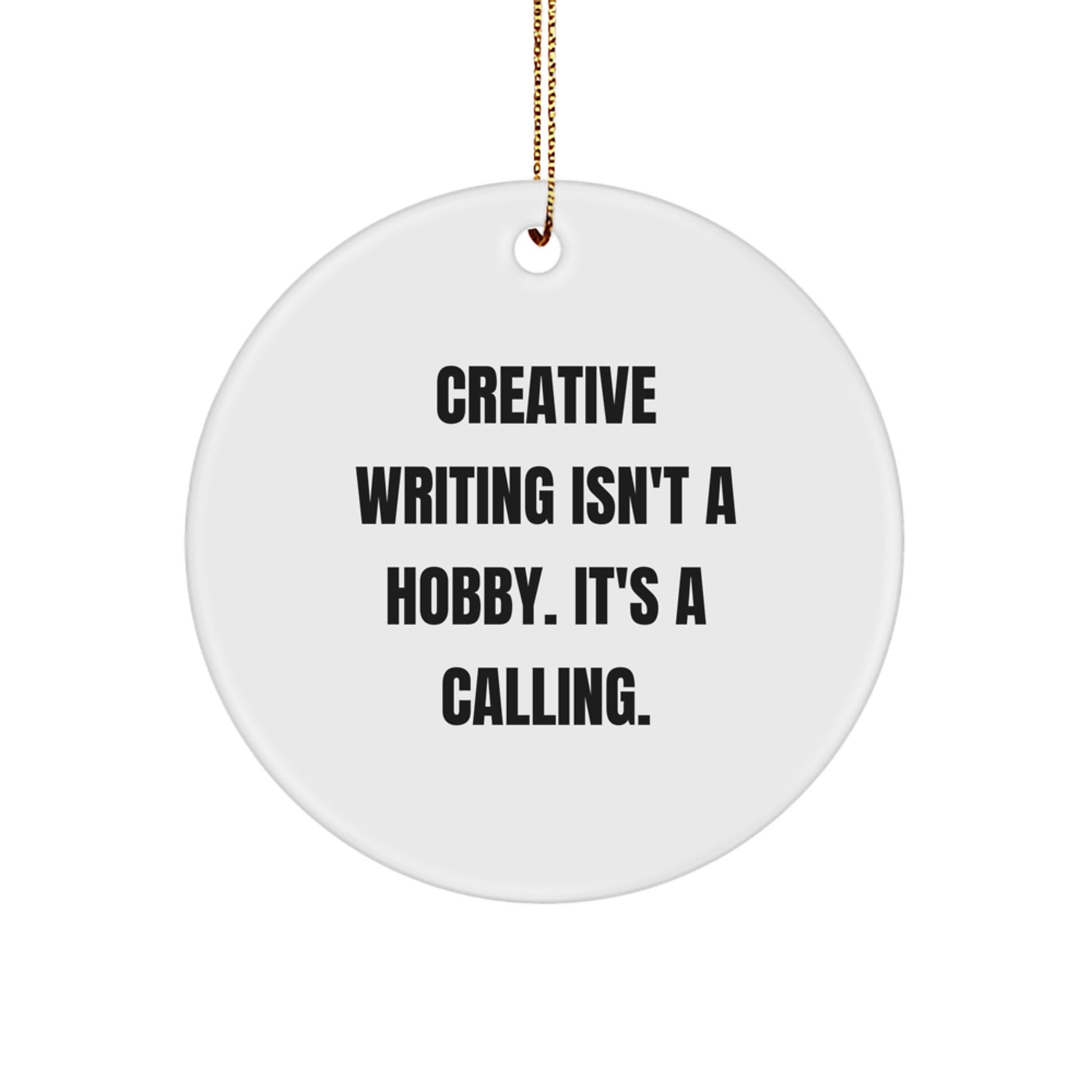 Christmas Unique Gift for Her Creative Writing Ornament Isn't a Hobby - Image 1