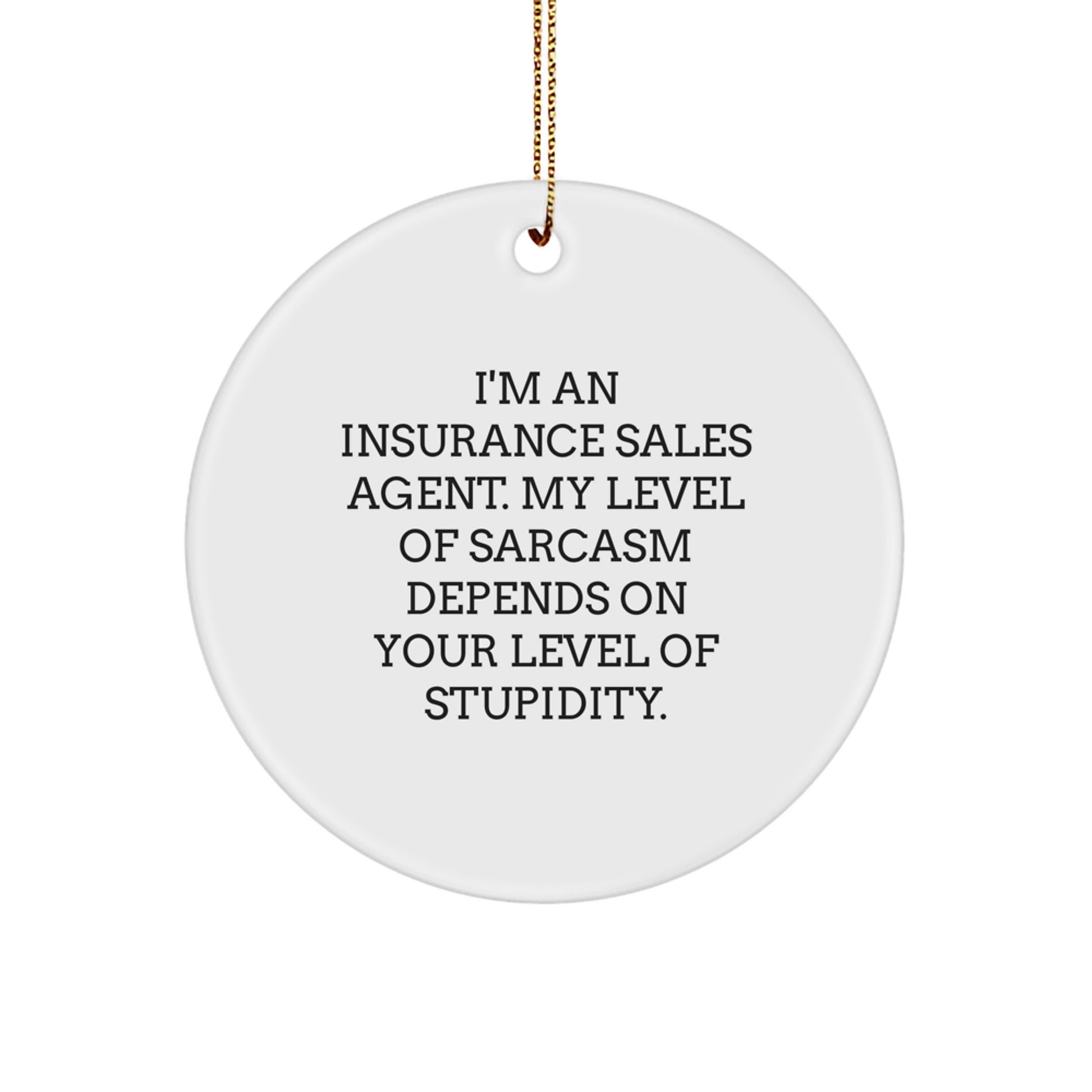 Funny Insurance Sales Agent Gifts for Men, Unique Circle Ornaments, Christmas Unique Gifts from Friends, Coworkers, Family - Image 1