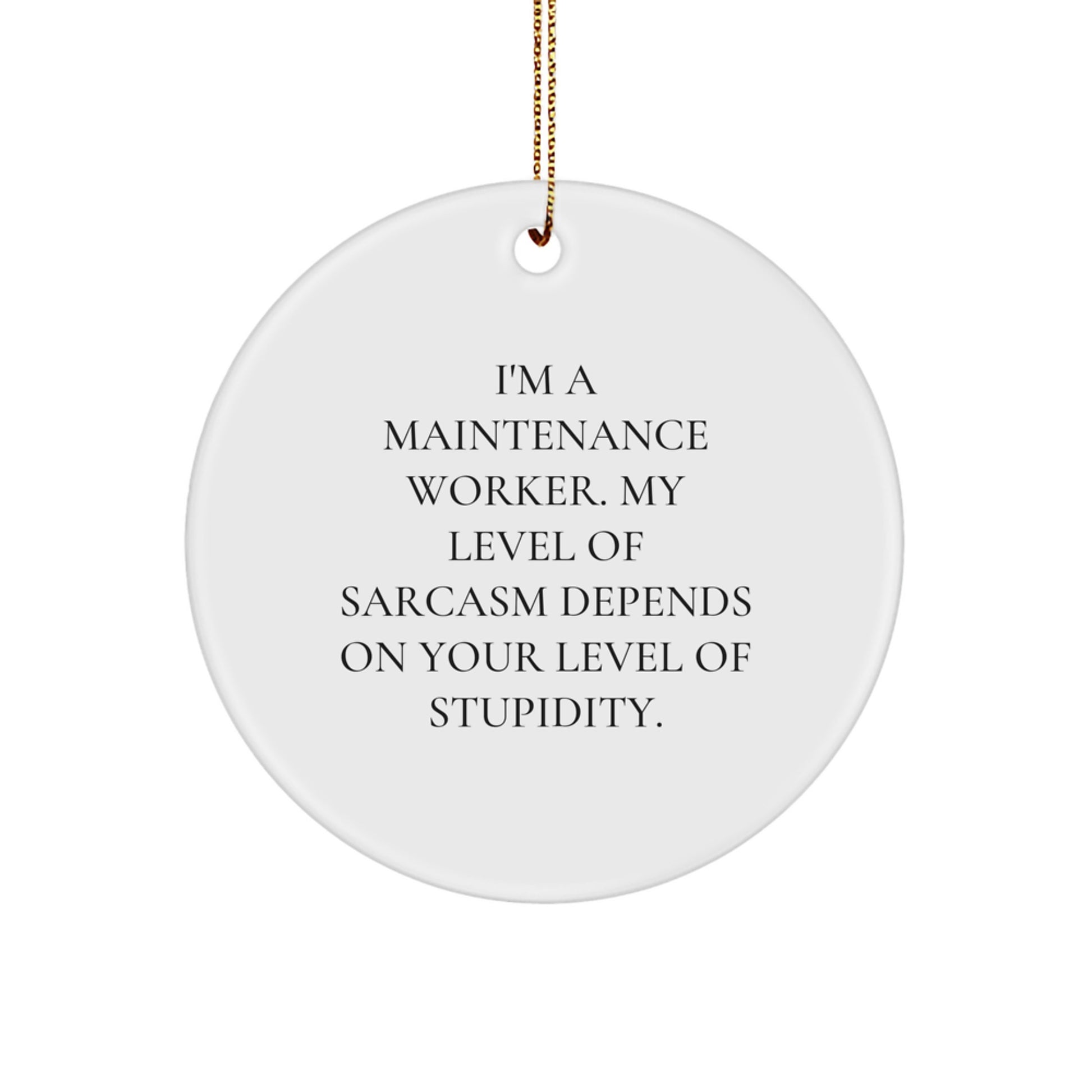 Humorous Maintenance Worker Keepsake Christmas Ornament for Him Gift - Image 1