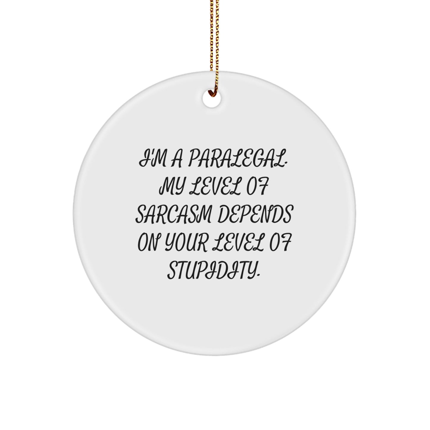 Funny Paralegal Gifts from Friends and Family for Christmas Unique Circle Ornaments - Image 1