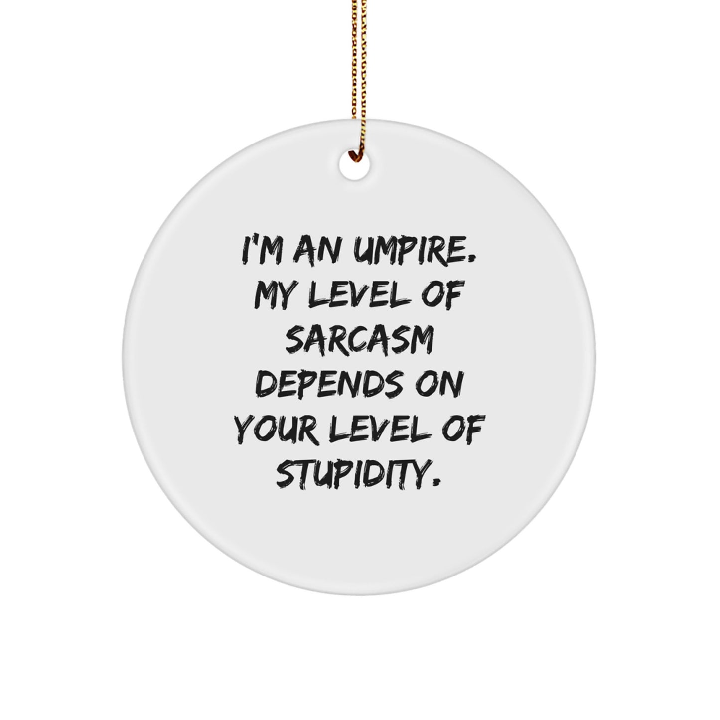 Umpire Circle Ornament – I'm an Umpire Gift Idea for Coworkers Christmas - Image 1
