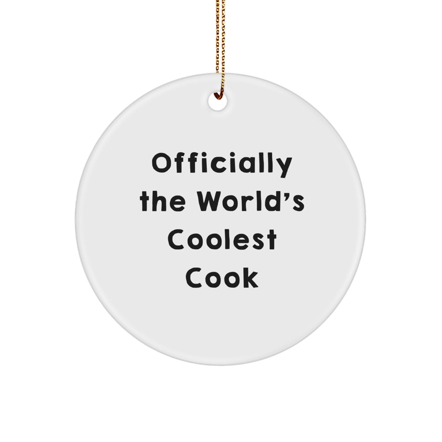 Funny Quote Officially The World's Coolest Cook Circle Ornament for Cook Enthusiasts Gifts from Friends, Unique Christmas Kitchen Decor for Cook Men, White Ceramic Circle Ornament - Image 1