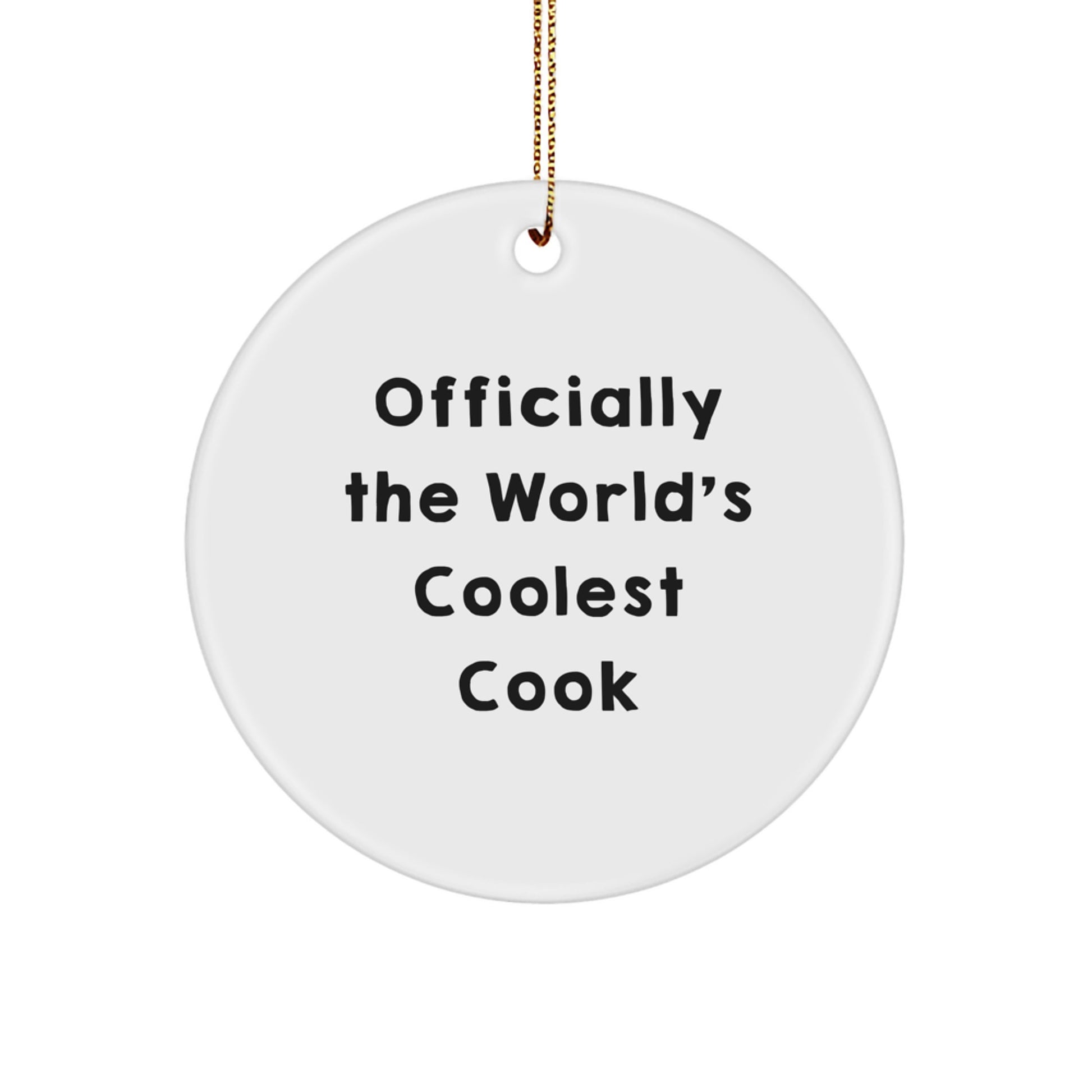 Funny Quote Officially The World's Coolest Cook Circle Ornament for Cook Enthusiasts Gifts from Friends, Unique Christmas Kitchen Decor for Cook Men, White Ceramic Circle Ornament - Image 1