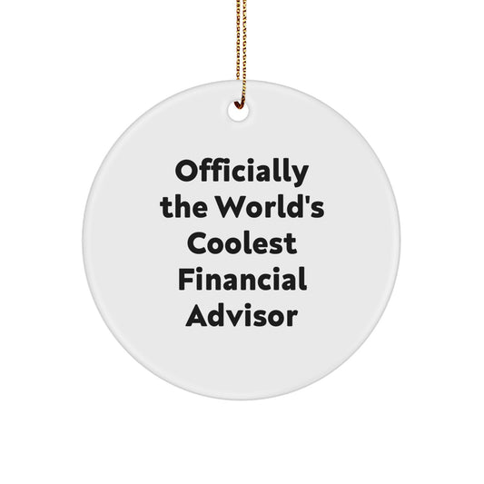 Funny Financial Advisor Gifts from Friends for Men - Officially The World's Coolest Financial Advisor Christmas Unique Gifts - Image 1