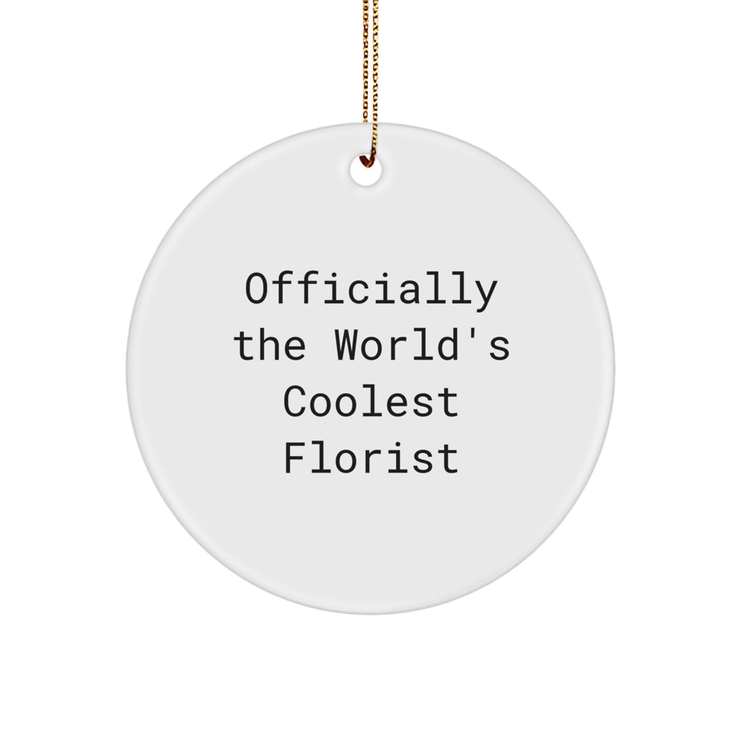Funny Circle Ornaments for Florists Gifts from Friends - Image 1