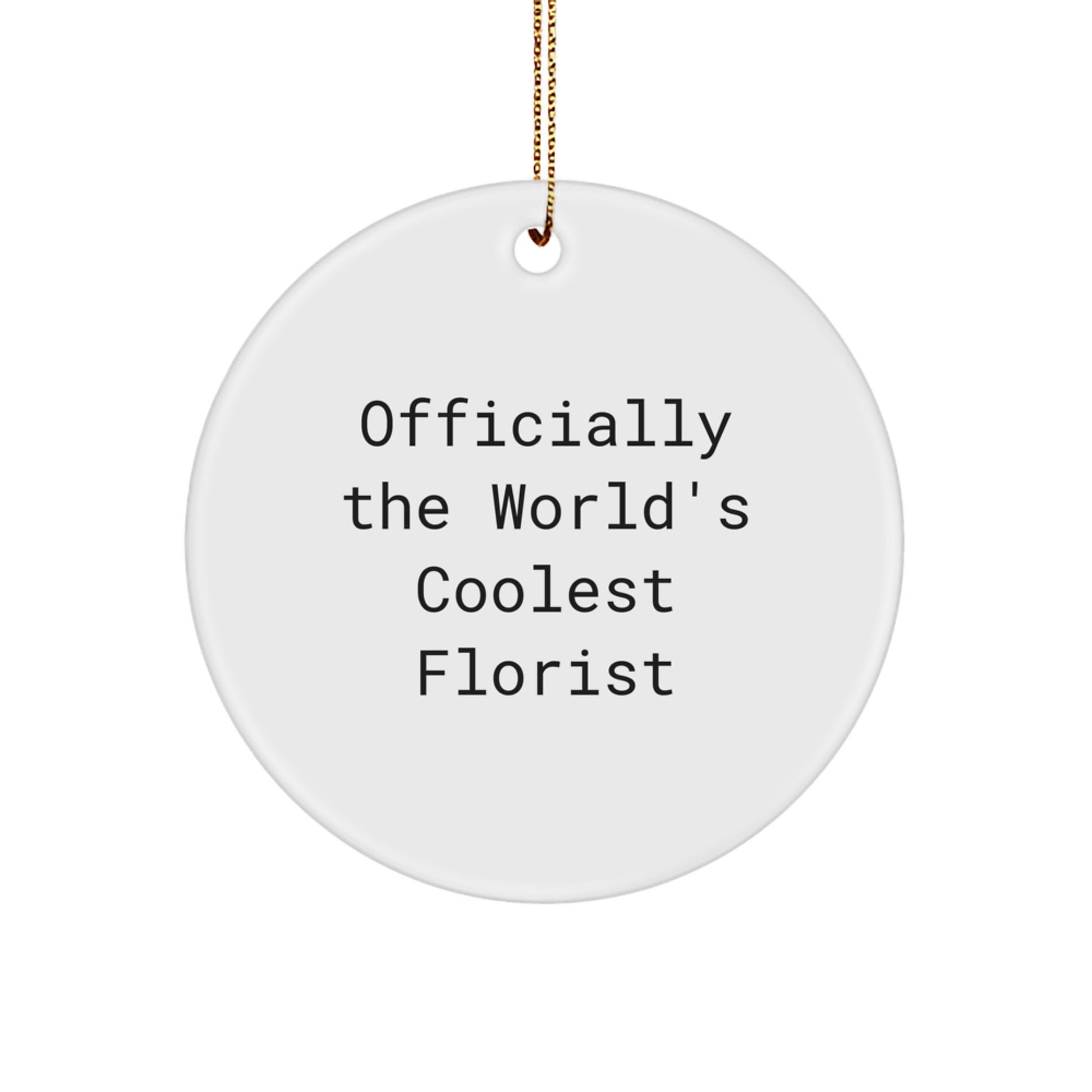 Funny Circle Ornaments for Florists Gifts from Friends - Image 1