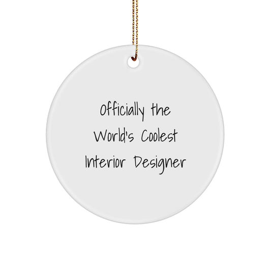 Funny Interior Designer Gifts from Friends Officially The 'World's Coolest' Circle Ornament for Christmas Decorations - Image 1