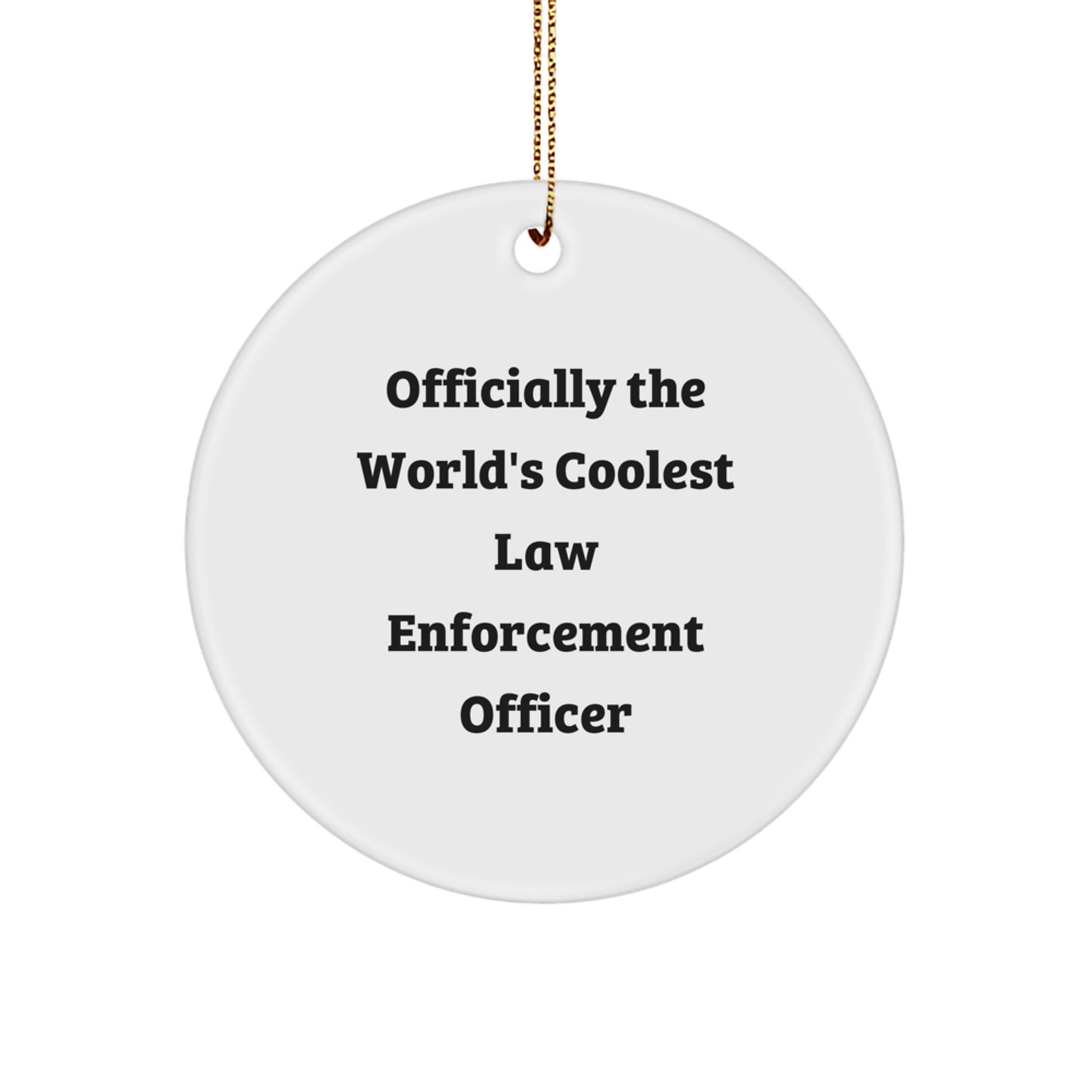 Law Enforcement Keepsake Christmas Ornament for Him Officially Cool Gift - Image 1