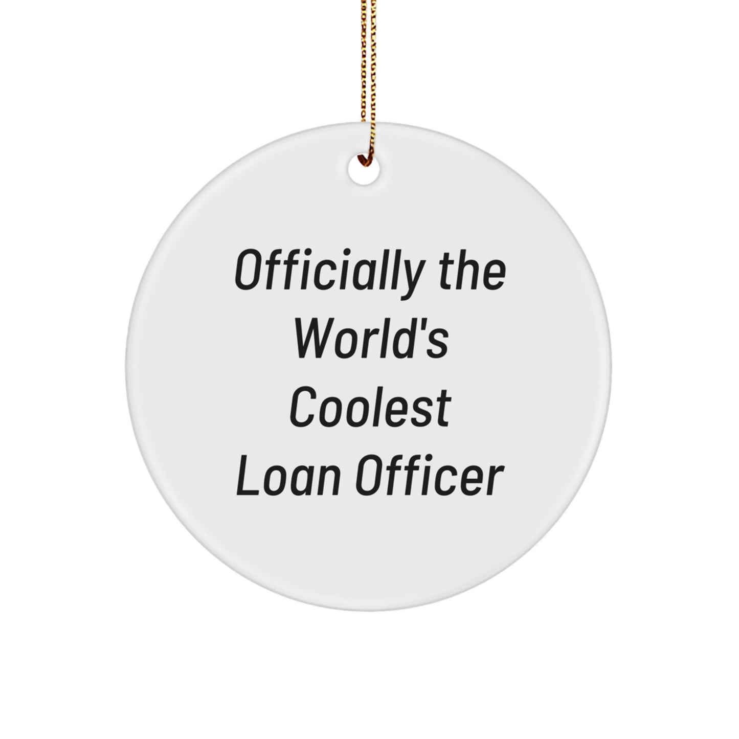 Officially Loan Officer Christmas Ornament Gift for Friends Novelty - Image 1