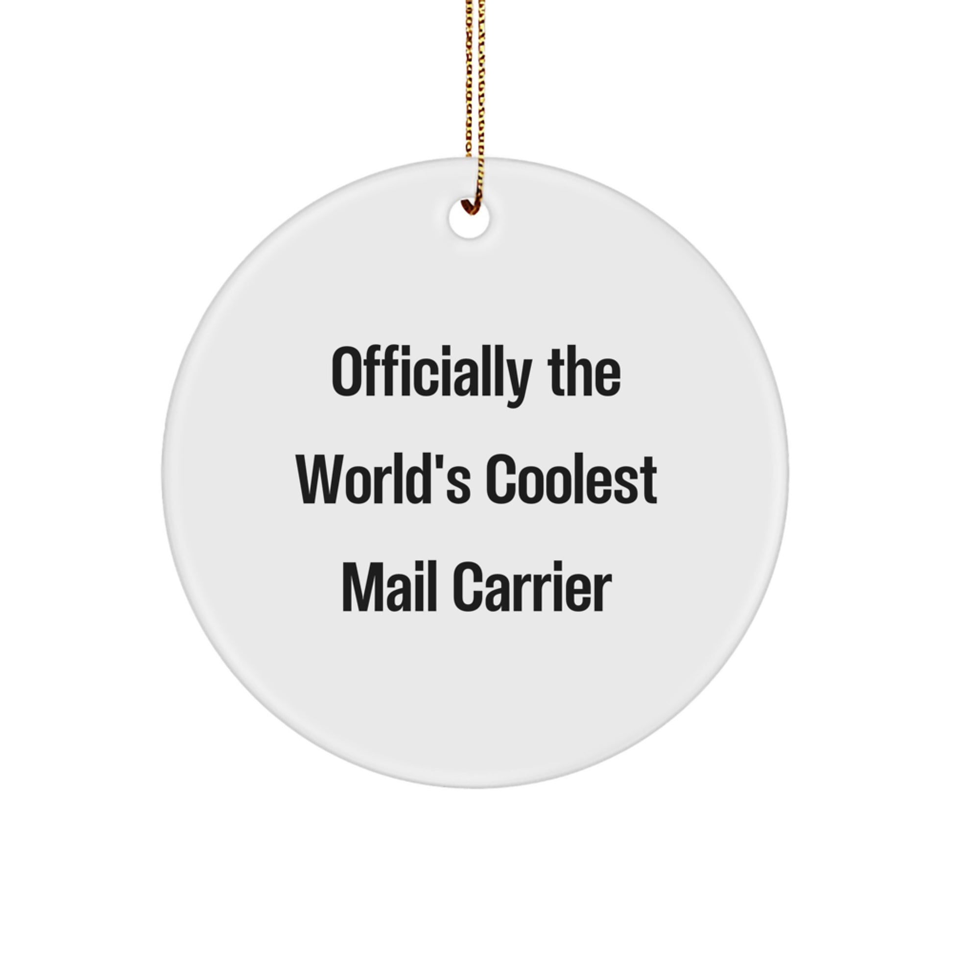 Funny Mail Carrier Circle Ornament Gifts from Friends for Christmas Unique Gifts - Image 1