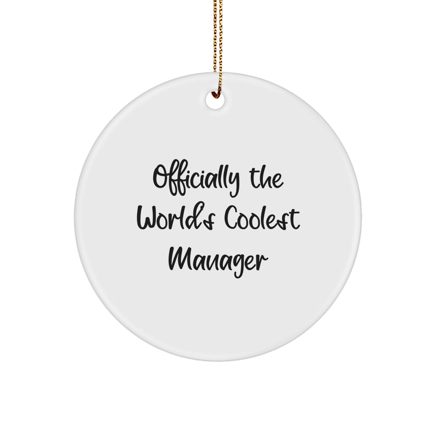 Whimsical Officially the World's Coolest Manager Christmas Ornament Gift - Image 1
