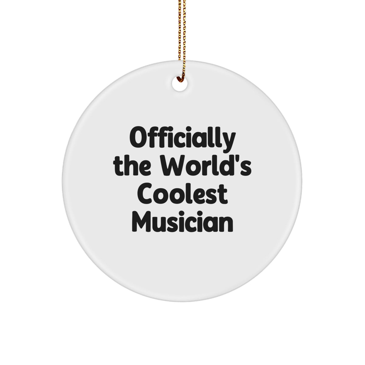 Funny Officially World's Coolest Musician Christmas Unique Gift Ornament - Image 1