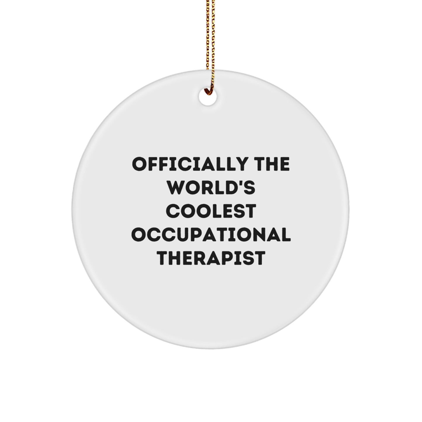 Christmas Ornament Gift for Friends – Coolest Occupational Therapist - Image 1